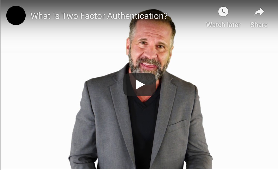 What Is Two Factor Authentication?