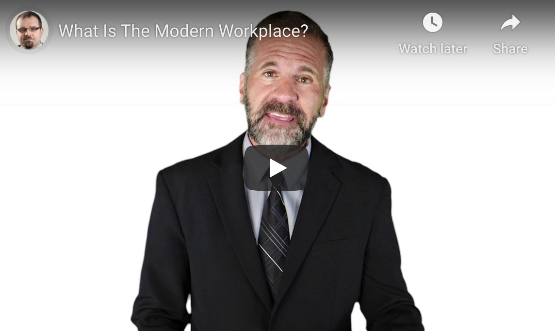What Is The Modern Workplace?
