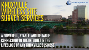 Wireless Site Survey Knoxville